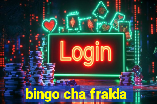 bingo cha fralda